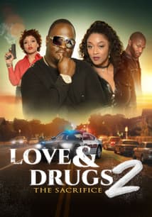 Love & Drugs 2: The Sacrifice free movies