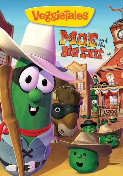 Where To Watch Veggie Tales For Free Watch VeggieTales: Moe and the Big Exit (2007) - Free Movies | Tubi