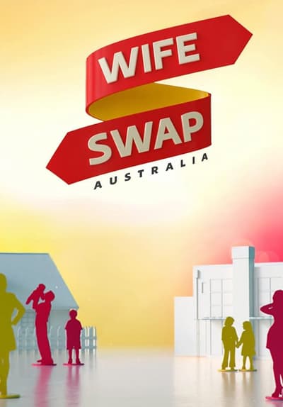 Watch Wife Swap Australia - Free TV Series | Tubi - Where Can I Watch Wife Swap For Free