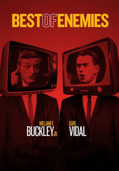 Watch Best of Enemies: Buckley vs. Vidal (2015) - Free Movies | Tubi