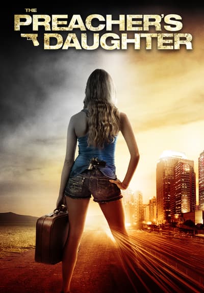 Watch The Preacher's Daughter (2013) - Free Movies | Tubi