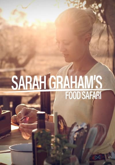 Watch Sarah Graham Food Safari Free TV Series Tubi Watch Sarah Graham Food Safari Free TV Series Tubi