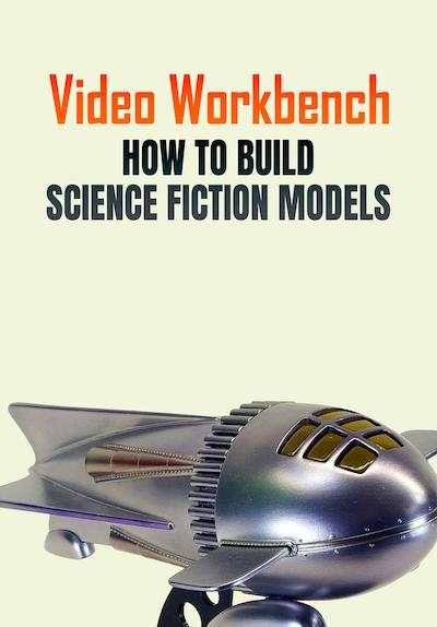 Video Workbench: How to Build Science Fiction Models