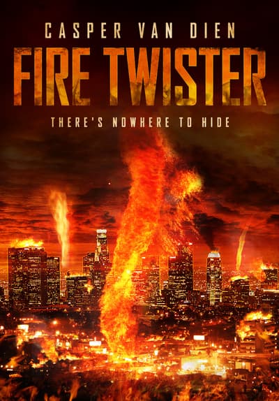Watch Fire Twister (2015) - Free Movies | Tubi