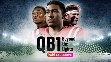 Watch QB1: Beyond The Lights - Free TV Shows | Tubi