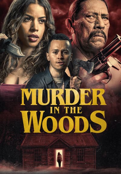 Watch Murder In The Woods (2020) - Free Movies 