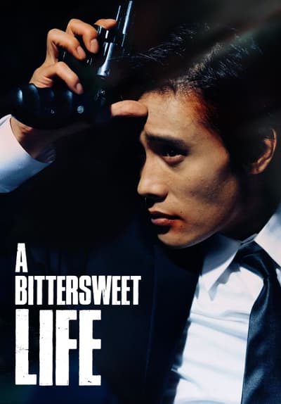 Watch A Bittersweet Life (2005) - Free Movies | Tubi