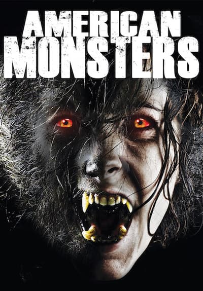 Watch American Monsters (2014) - Free Movies | Tubi
