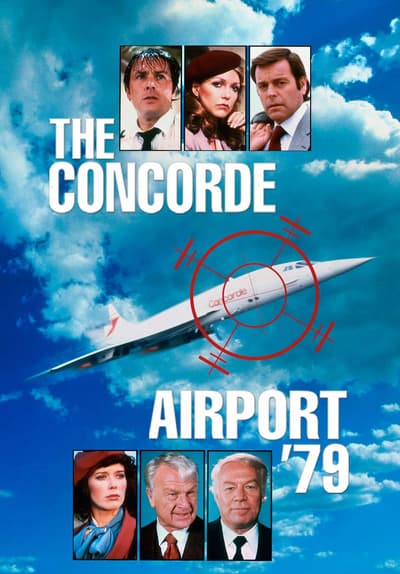 Watch Concorde: Airport '79 (1979) - Free Movies | Tubi