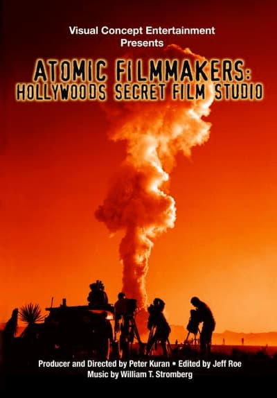 Watch Atomic Filmmakers: Hollywoods Full Movie Free Online Streaming | Tubi