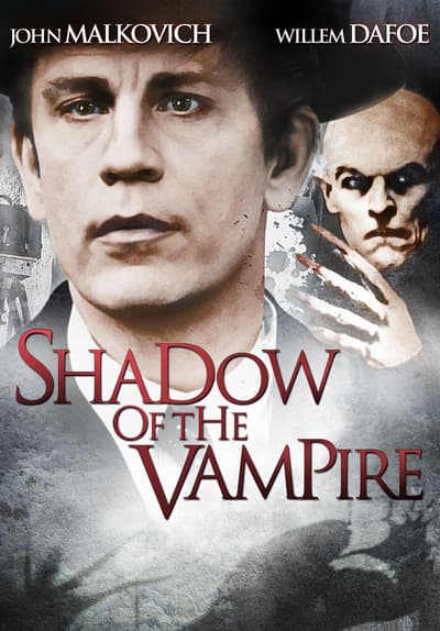 Watch Shadow of the Vampire (2000) Full Movie Free Online Streaming | Tubi