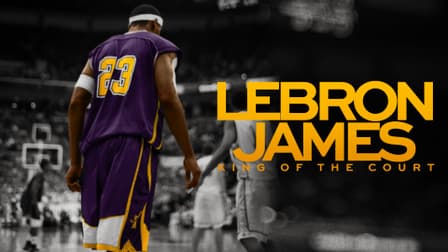 Watch LeBron James: King of the Court (2020) - Free Movies