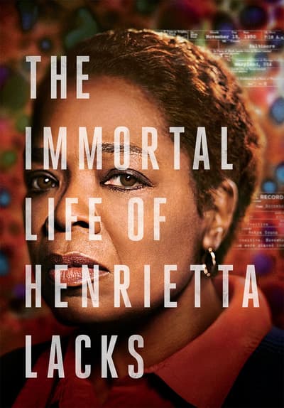 Watch The Immortal Life of Henrietta Lacks (2017) - Free Movies | Tubi