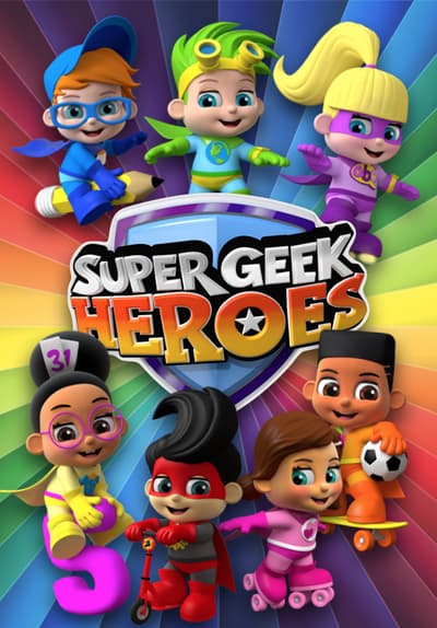 Watch Super Geek Heroes - Free TV Series Full Seasons Online | Tubi