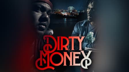 Watch Dirty Money - Free TV Shows | Tubi