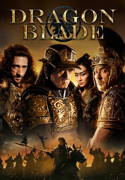 Watch Dragon Blade (2015) - Free Movies | Tubi