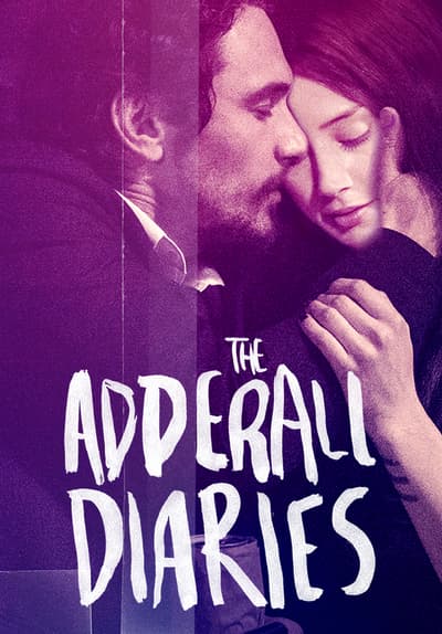 Watch The Adderall Diaries (2015) - Free Movies | Tubi