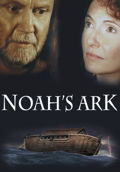 Watch Noah S Ark Free Tv Series Tubi