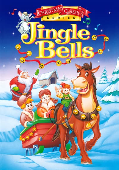 Watch Christmas Classics Series: Jingle Bells (1998) - Free Movies  Tubi