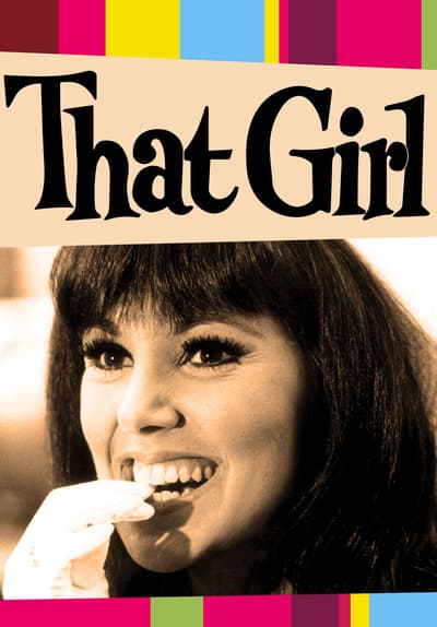 Watch That Girl - Free TV Series | Tubi