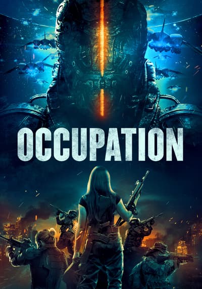 Watch Occupation (2018) - Free Movies | Tubi