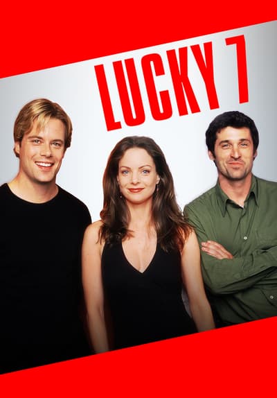 Watch Lucky 7 2003 Free Movies Tubi