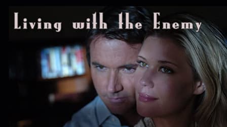 Watch Living With the Enemy (2005) - Free Movies
