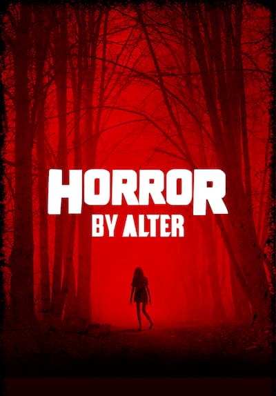 Watch Horror By Alter Free Live Tv Tubi Watch Horror By Alter Free Live Tv Tubi