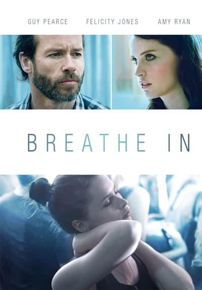 Watch Breathe In (2015) - Free Movies 