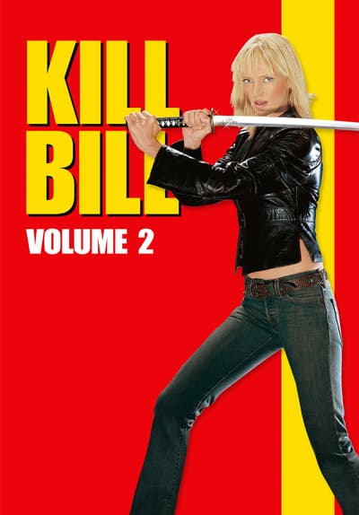 Watch Kill Bill: Vol. 2 (2004) - Free Movies | Tubi