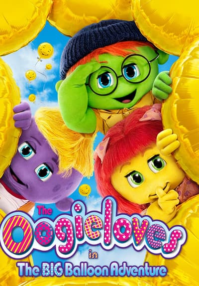 Watch The Oogieloves in the Big Balloon Adventure (201 - Free Movies | Tubi