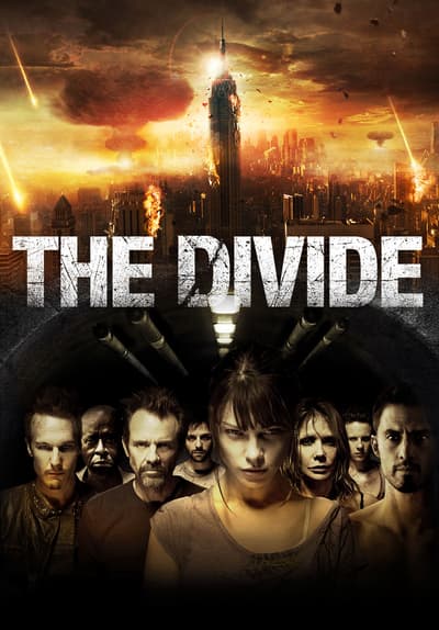 Watch The Divide (2012) - Free Movies | Tubi