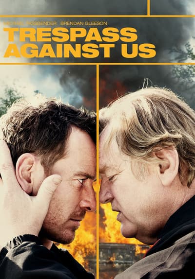 Watch Trespass Against Us (2016) - Free Movies | Tubi
