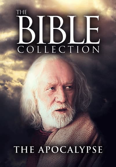 Watch The Bible Collection: The Apocalypse (2015) - Free Movies | Tubi