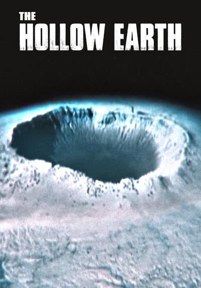 Watch The Hollow Earth (2021) - Free Movies | Tubi