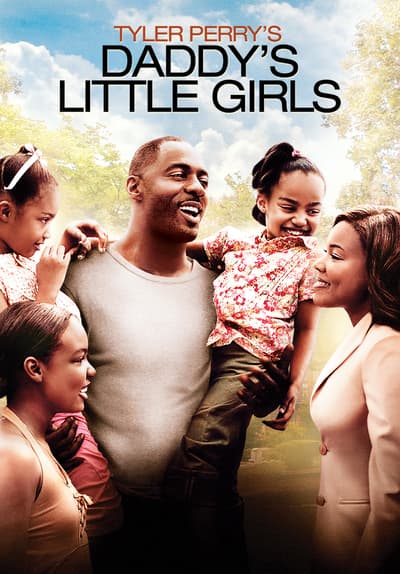 Watch Tyler Perry's Daddy's Little Girls (2007) - Free Movies | Tubi