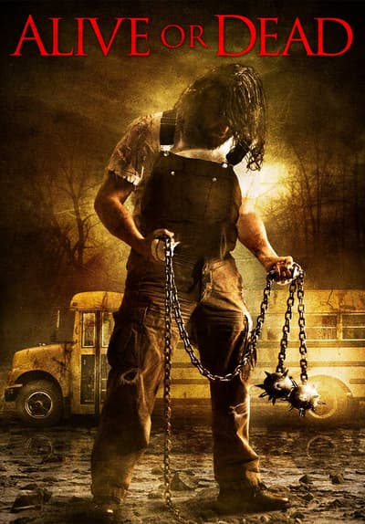 Watch Alive or Dead (2008) Full Movie Free Online Streaming | Tubi