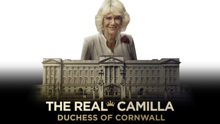 Watch The Real Camilla: Duchess of Cornwall - Free TV Shows | Tubi