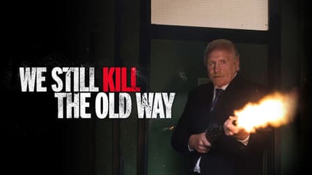 We still kill the old way full 2025 movie online free