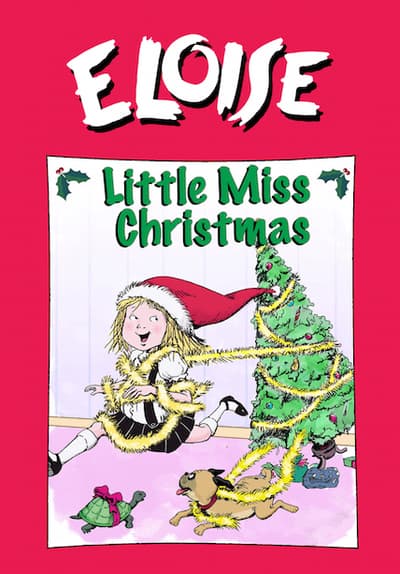 Watch Eloise: Little Miss Christmas Full Movie Free Online Streaming | Tubi