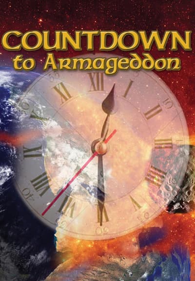 Watch Countdown to Armageddon (2018) - Free Movies | Tubi