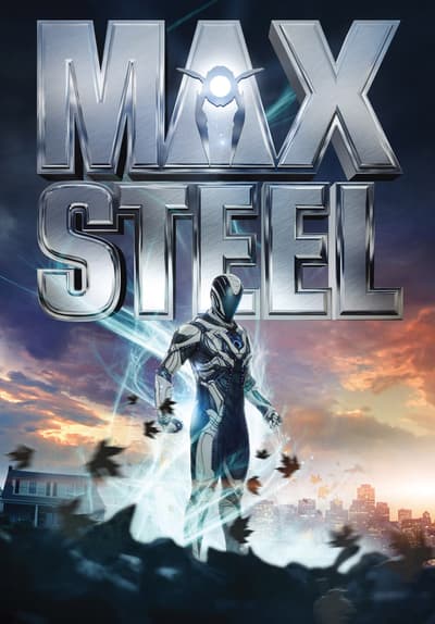 Watch Max Steel Movie 2016 Online Free Watch Max Steel (2016) - Free Movies | Tubi