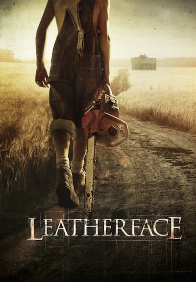 Watch Leatherface (2017) - Free Movies | Tubi