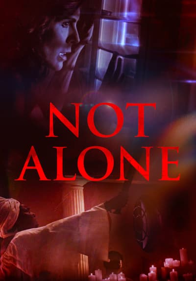 Watch Not Alone (2021) - Free Movies | Tubi