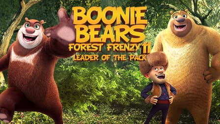 Watch Boonie Bears Forest Frenzy 11: Leader of the Pac - Free Movies | Tubi
