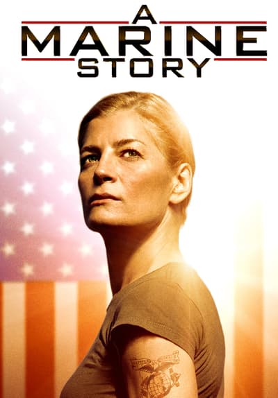 Watch A Marine Story (2010) - Free Movies | Tubi