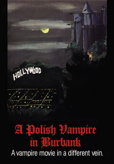 Watch A Polish Vampire in Burbank (1983) - Free Movies | Tubi