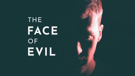 Watch The Face of Evil Free TV Shows Tubi