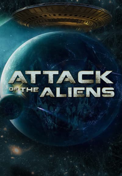 Watch Attack of the Aliens (2011) Full Movie Free Online Streaming | Tubi