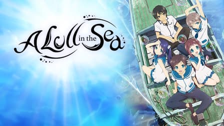 Nagi-Asu: A Lull in the Sea (TV Series 2013-2014) - Backdrops — The Movie  Database (TMDB)